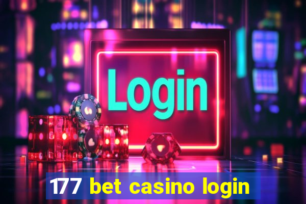 177 bet casino login